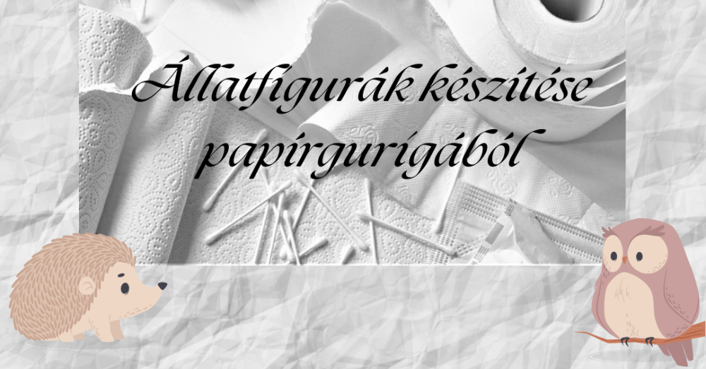 Állatfigurák készítése papírgurigából