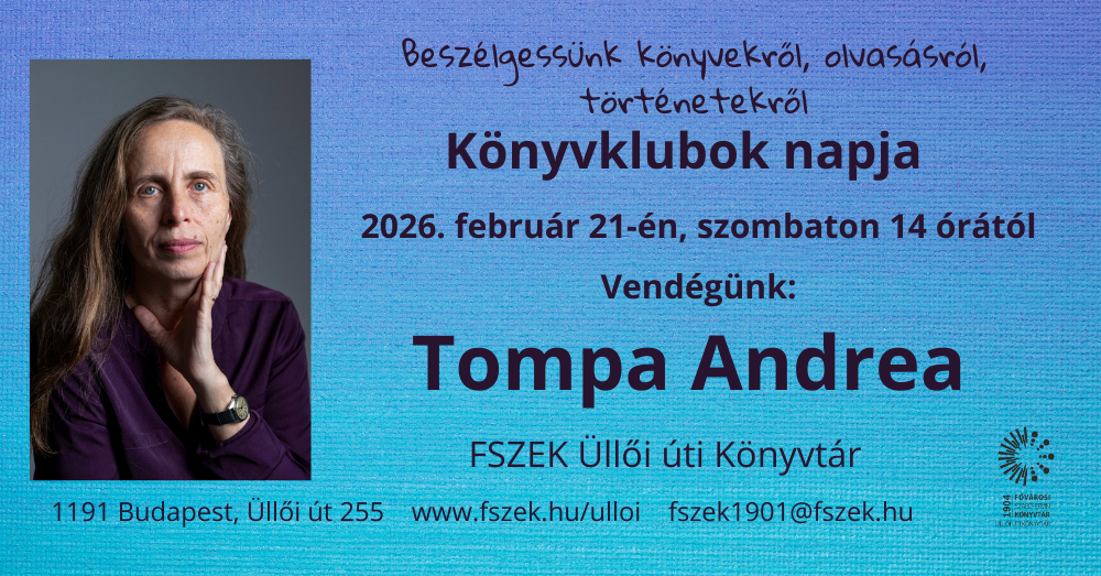 Könyvklubok napja - a Nyitott Könyvklub és a Szerda Esti Könyvklub vendége Tompa Andrea