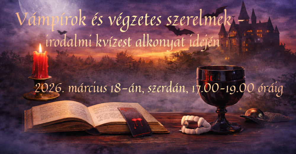 Vámpírok és végzetes szerelmek – irodalmi kvízest alkonyat idején