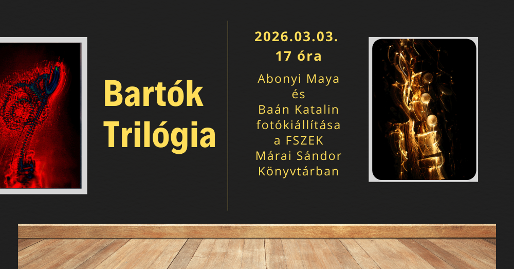 Bartók trilógia fotókiállítás