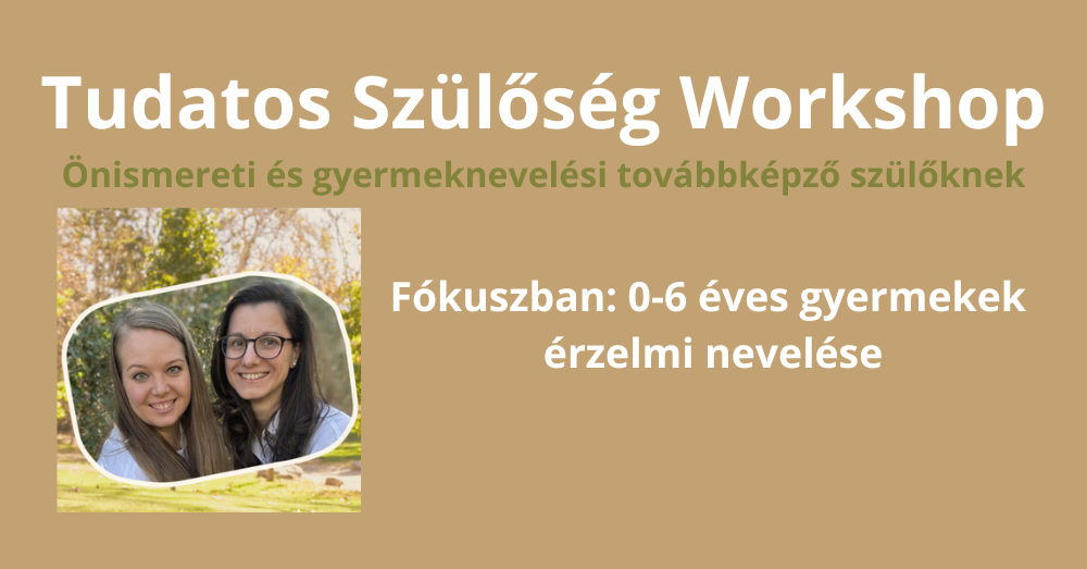 Tudatos szülőség workshop