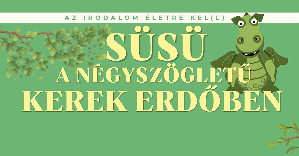Süsü a négyszögletű kerek erdőben