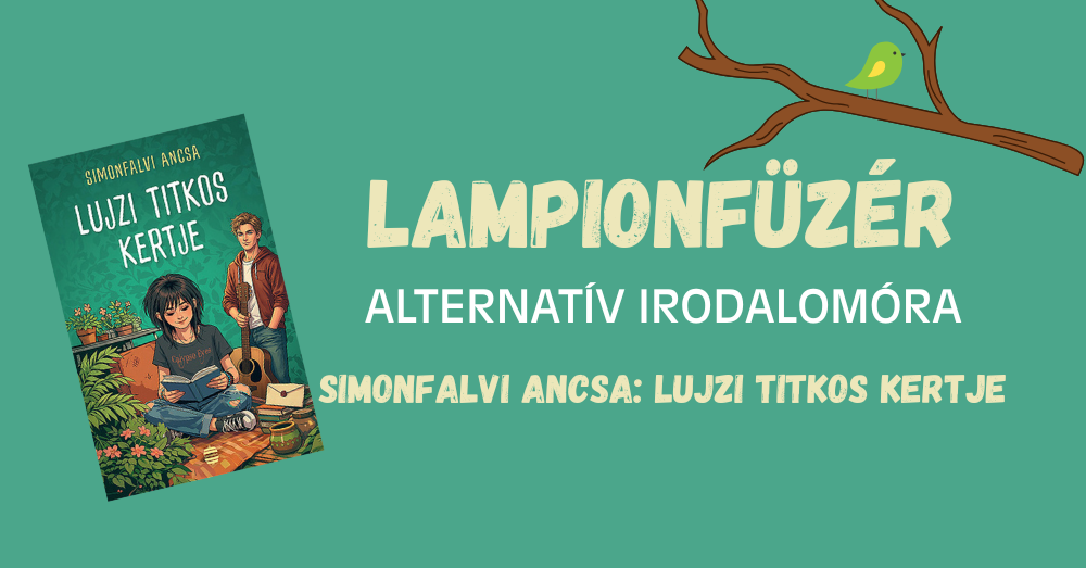 Lampionfüzér: alternatív irodalomóra Simonfalvi Ancsával