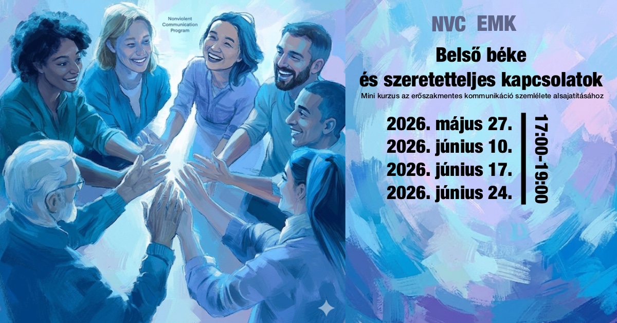 Belső béke és szeretetteljes kapcsolatok