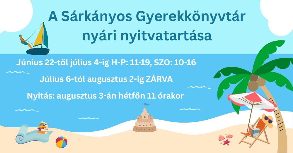 A Sárkányos Gyerekkönyvtár nyári nyitvatartása
