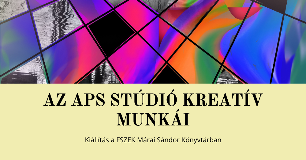 APS Stúdió Kreatív kiállítása