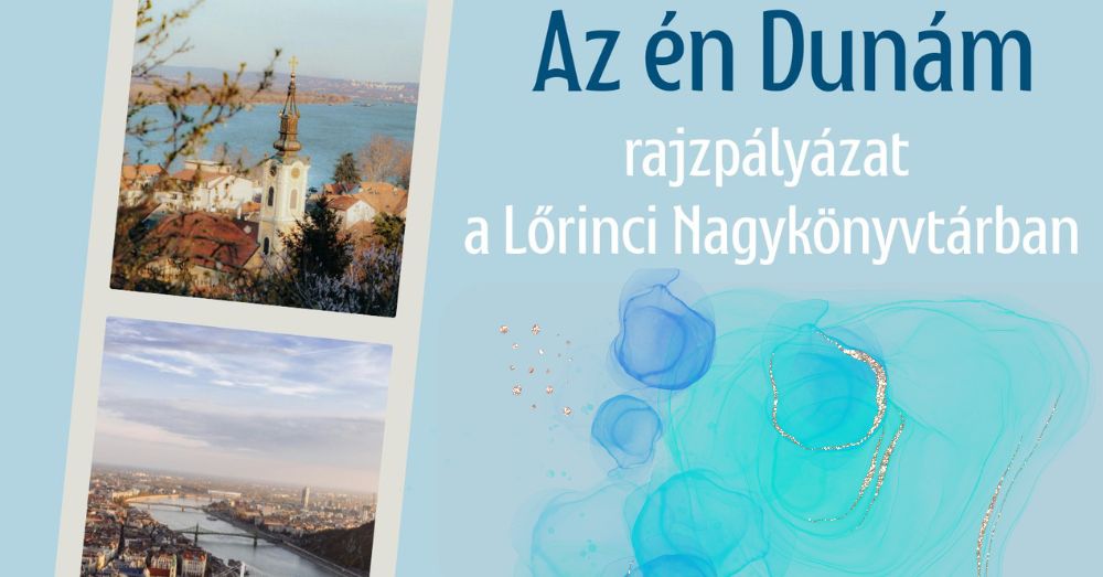 Az én Dunám -  Rajzpályázat 