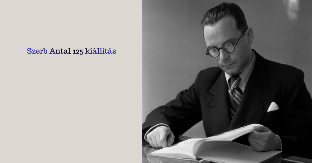 Szerb Antal 125 kiállítás