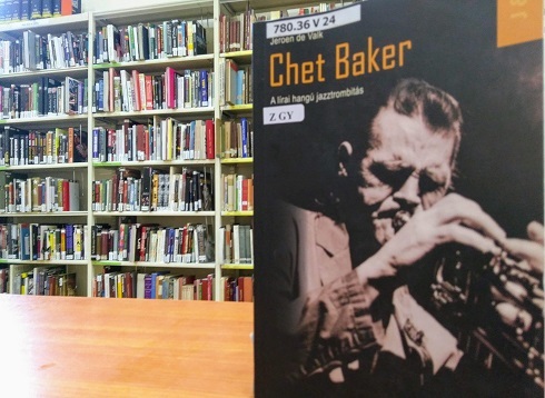 Jeroende Valk Chet Baker, a lírai hangú jazztrombitás című könyv borítója
