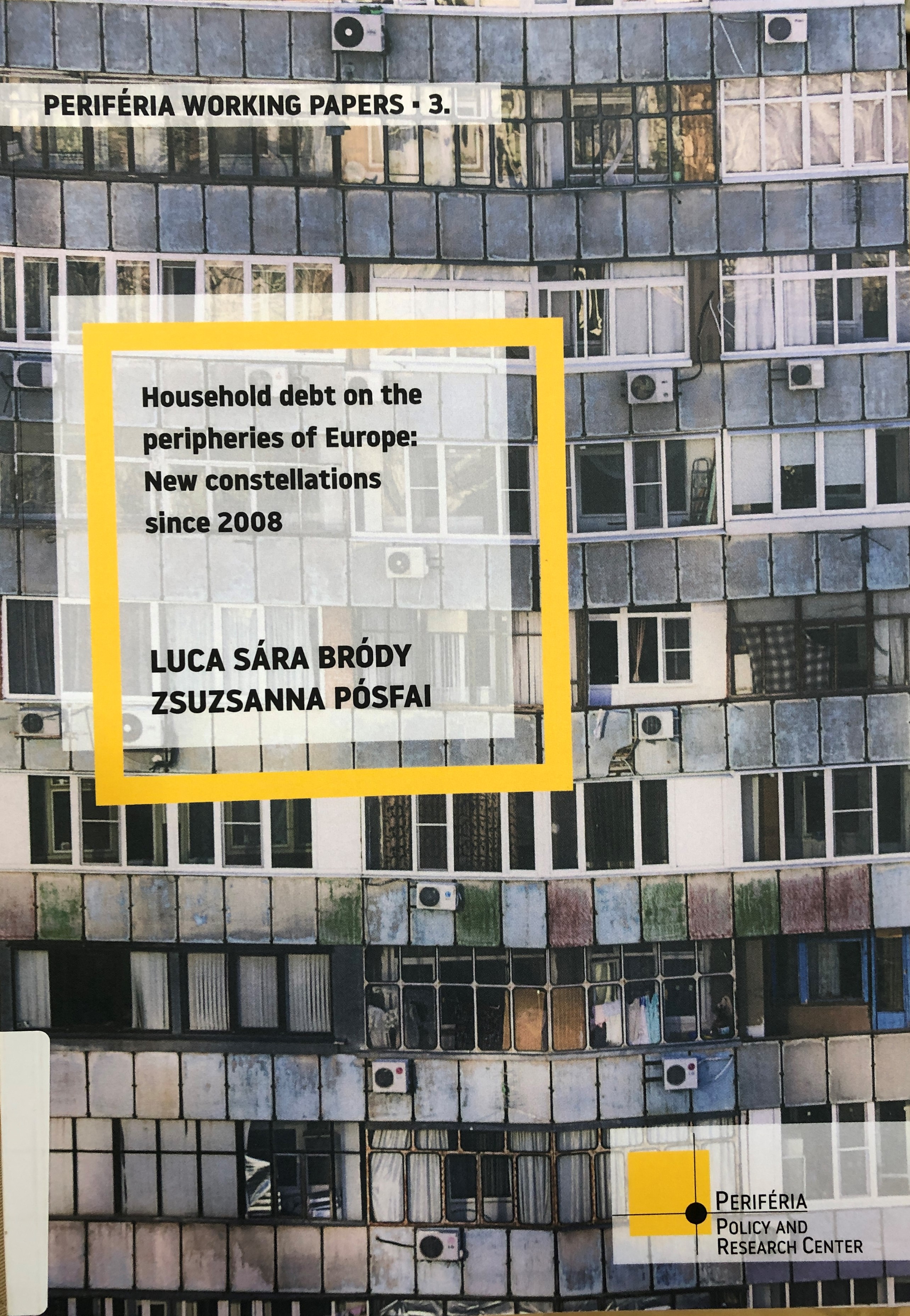 Bródy Luca Sára és Pósfai Zsuzsanna Household debt on the peripheries of Europe című könyvének borítója