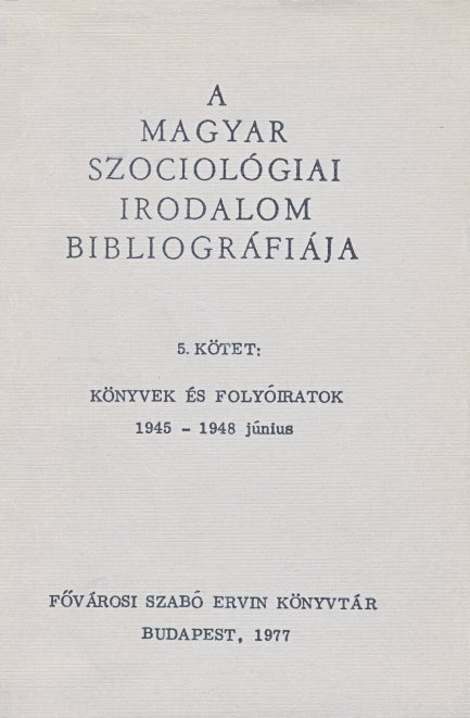 Cover of The bibliography of Hungarian sociological literature's book 5th