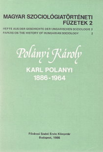 Polányi Károly: Magyar szociológiatörténeti füzetek 1886-1964 borítóképe