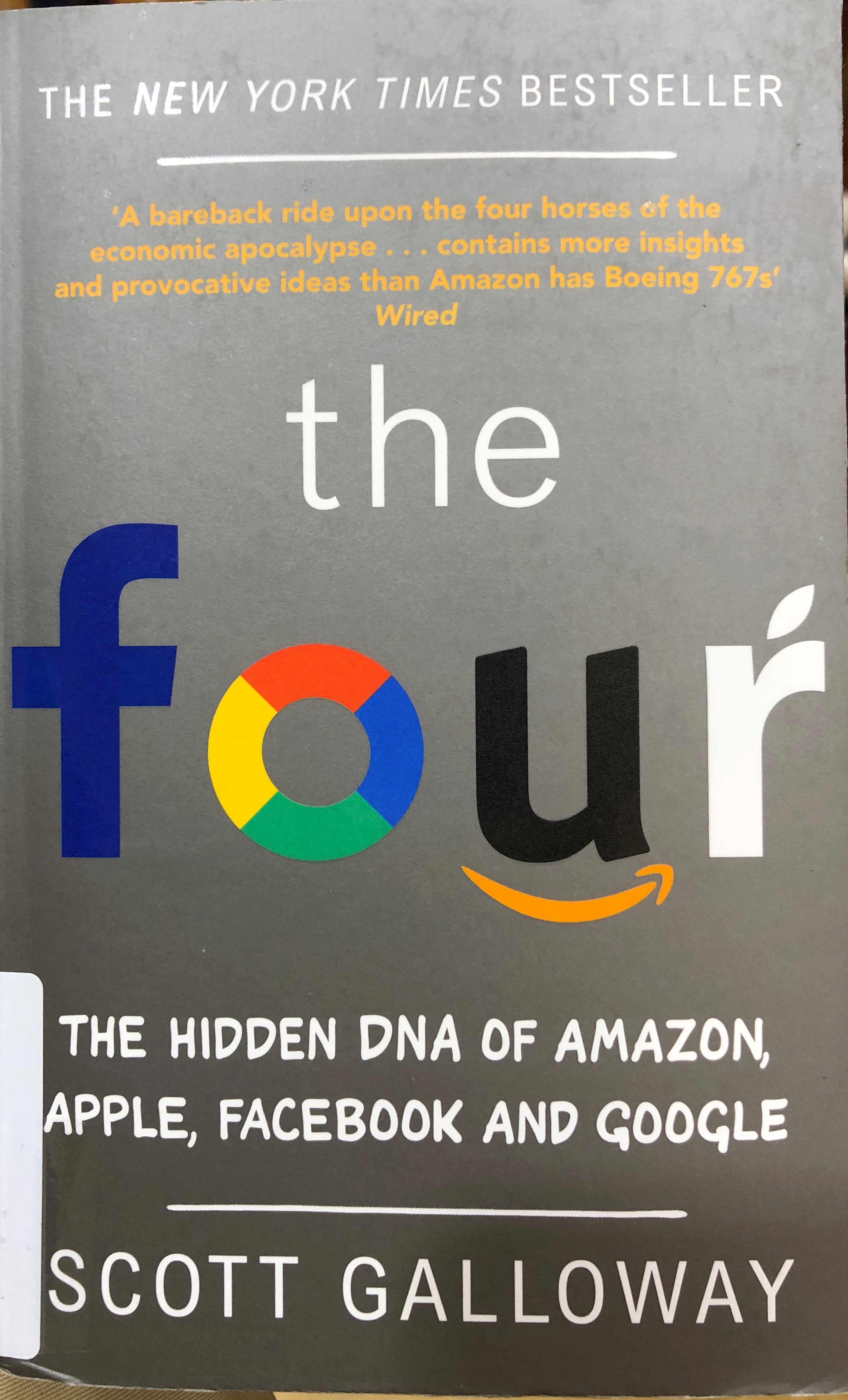Scott Galloway The Four - The Hidden DNA of Amazon, Apple, Facebook, and Google című könyvének borítója