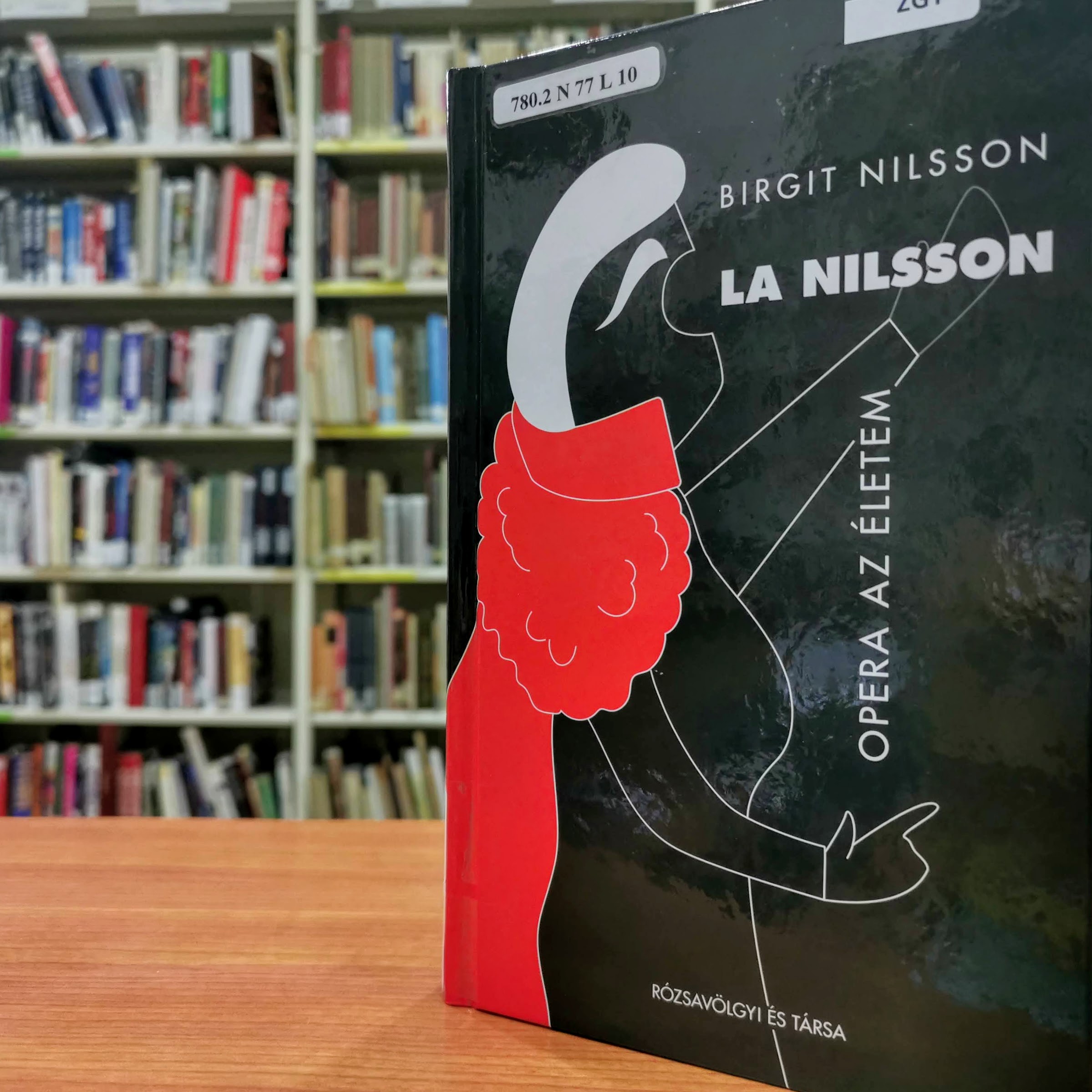 La Nilsson - opera az életem c. könyv borítója
