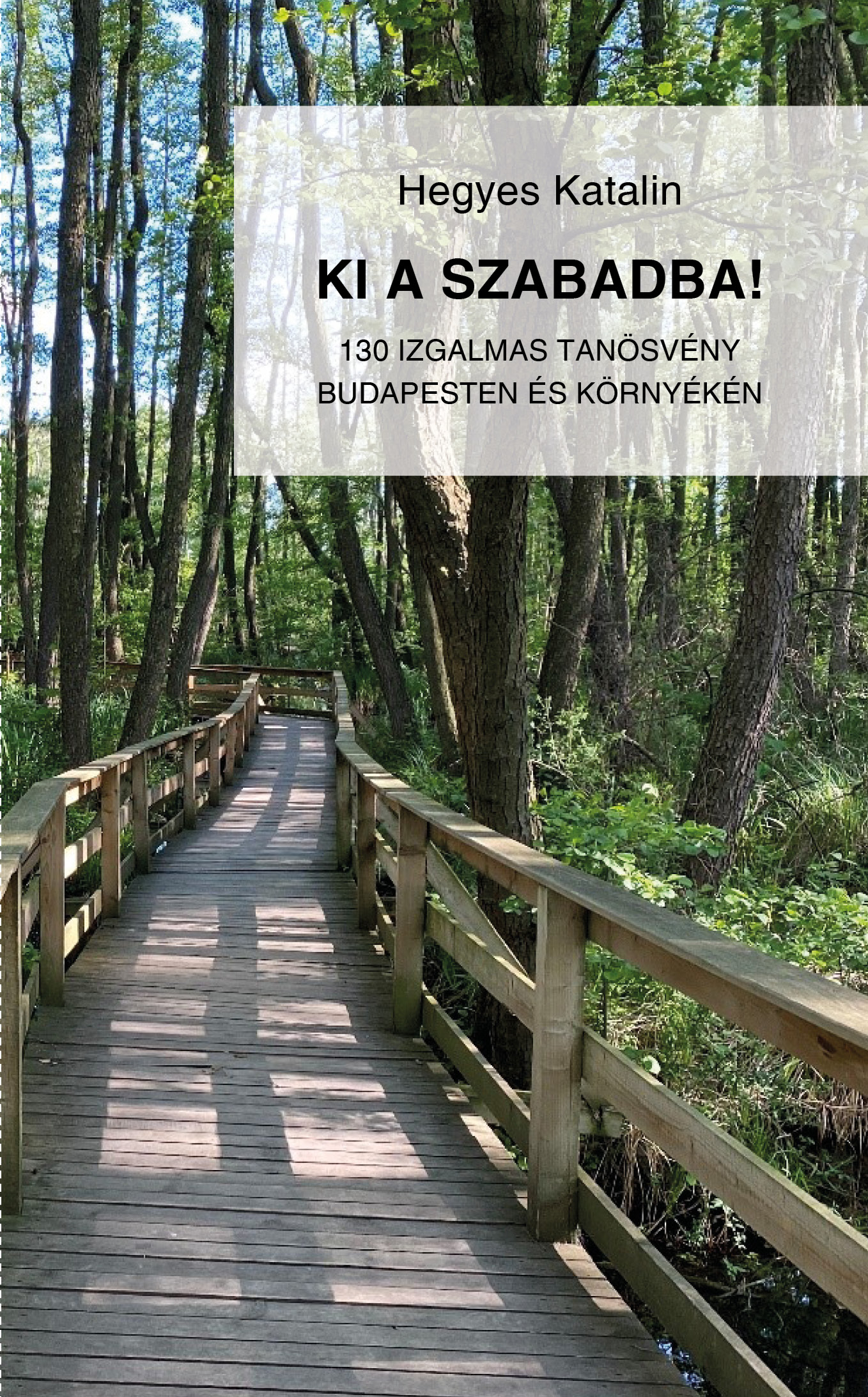 Könyvborító fajárdás tanösvénnyel