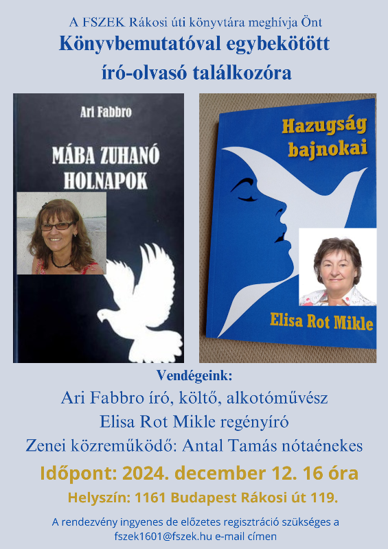 Könyvbemutató - plakát - Ari Fabbro és könyve, Mába zuhanó holnapok; Elisa Rot Mikle és könyve, Hazugság bajnokai