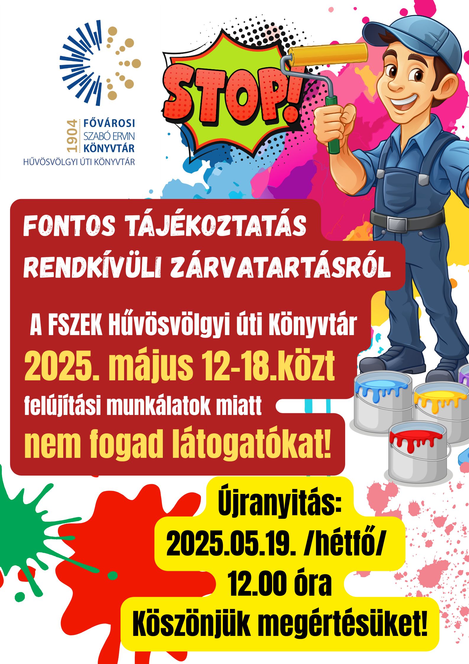 Plakát a zárvatartásról festőhengert tartó férfi rajzával