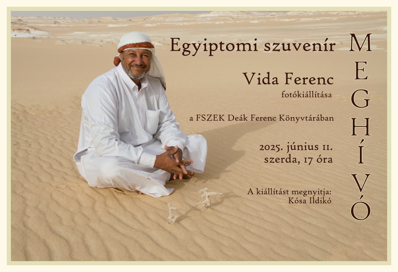 Meghívó - Vida Ferenc a sivatagban ül