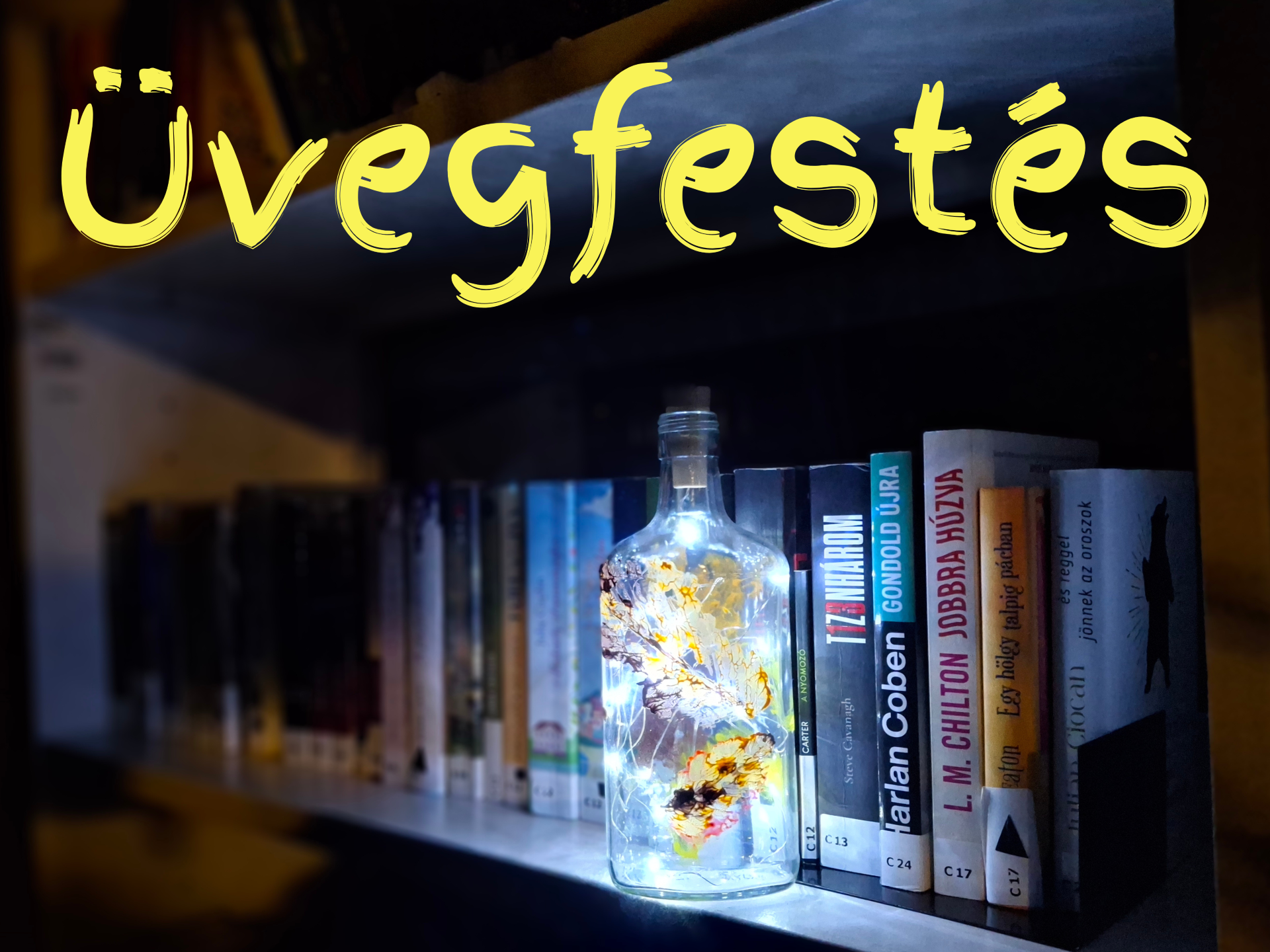 Üvegfestés - A képen a foglalkozáson készített festett üveg, amely led fénysorral van megvilágítva.
