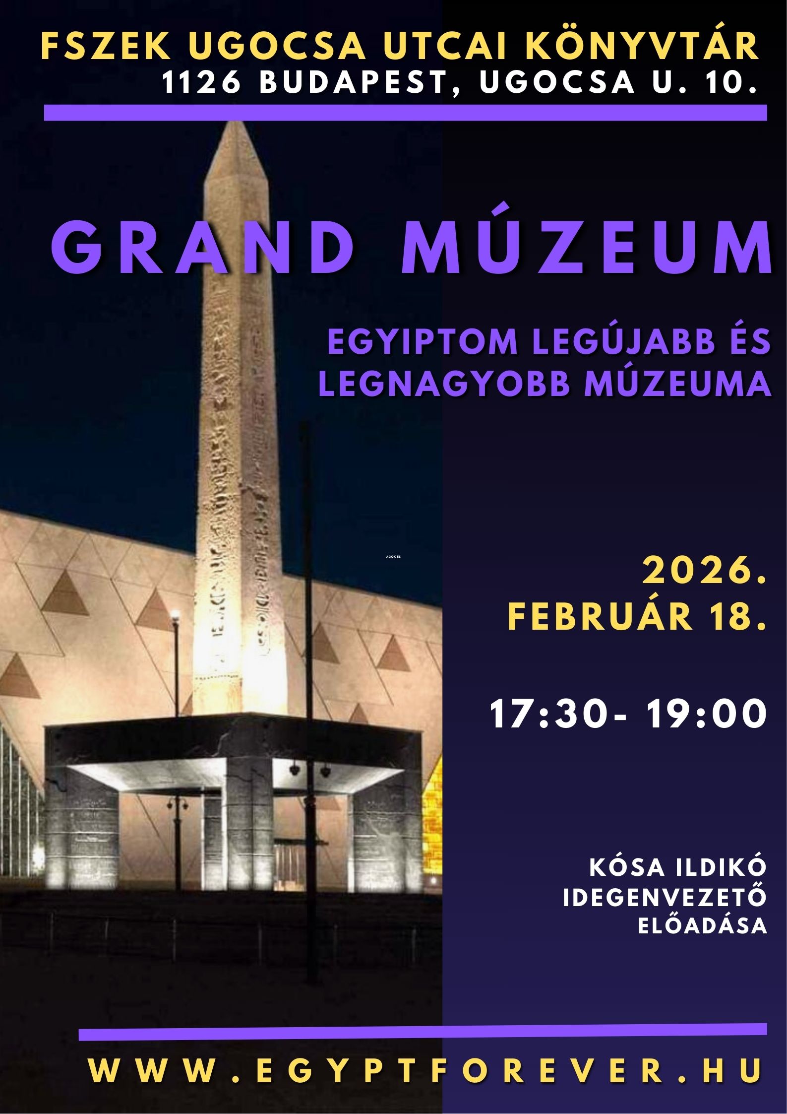 a program plakátja a Grand egyiptomi múzeum fotójával