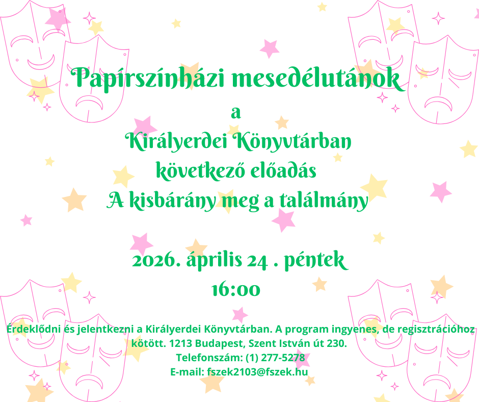 Plakát: Papírszínházi mesedélutánok a Királyerdei Könyvtárban