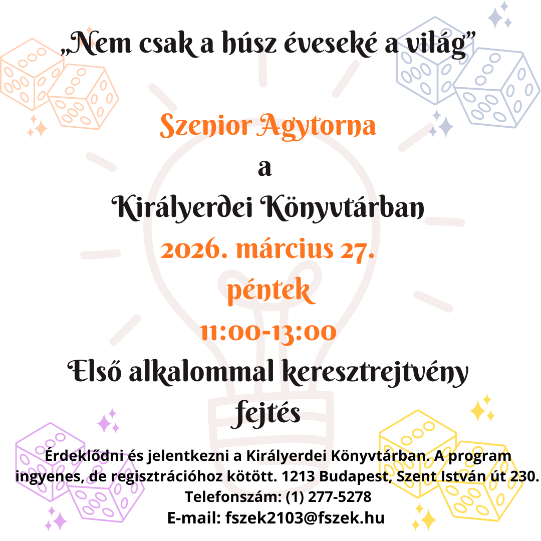 Plakát: Szenior Agytorna a Királyerdei Könyvtárban                                       