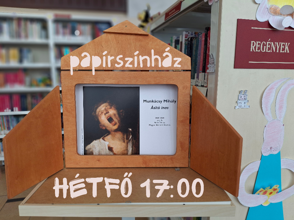 Papírszínház a könyvtárban - Munkácsy Mihály Ásító inas c. festménye
