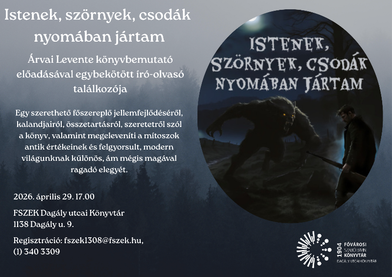 Plakát - Istenek, szörnyek, csodák nyomában jártam - könyvborító; háttérben ködös erdő