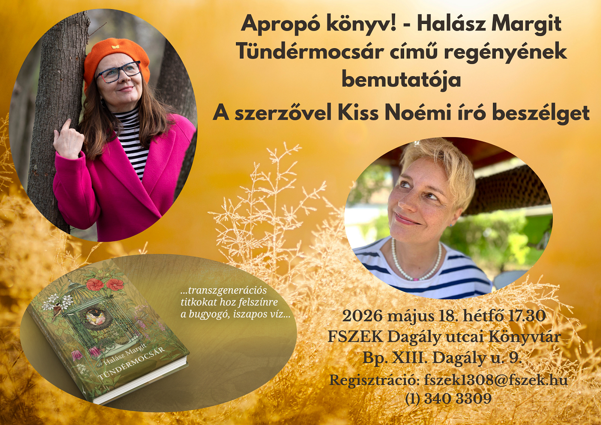 Plakát - Halász Margit, Kiss Noémi és a Tündérmocsár c. könyv fotói