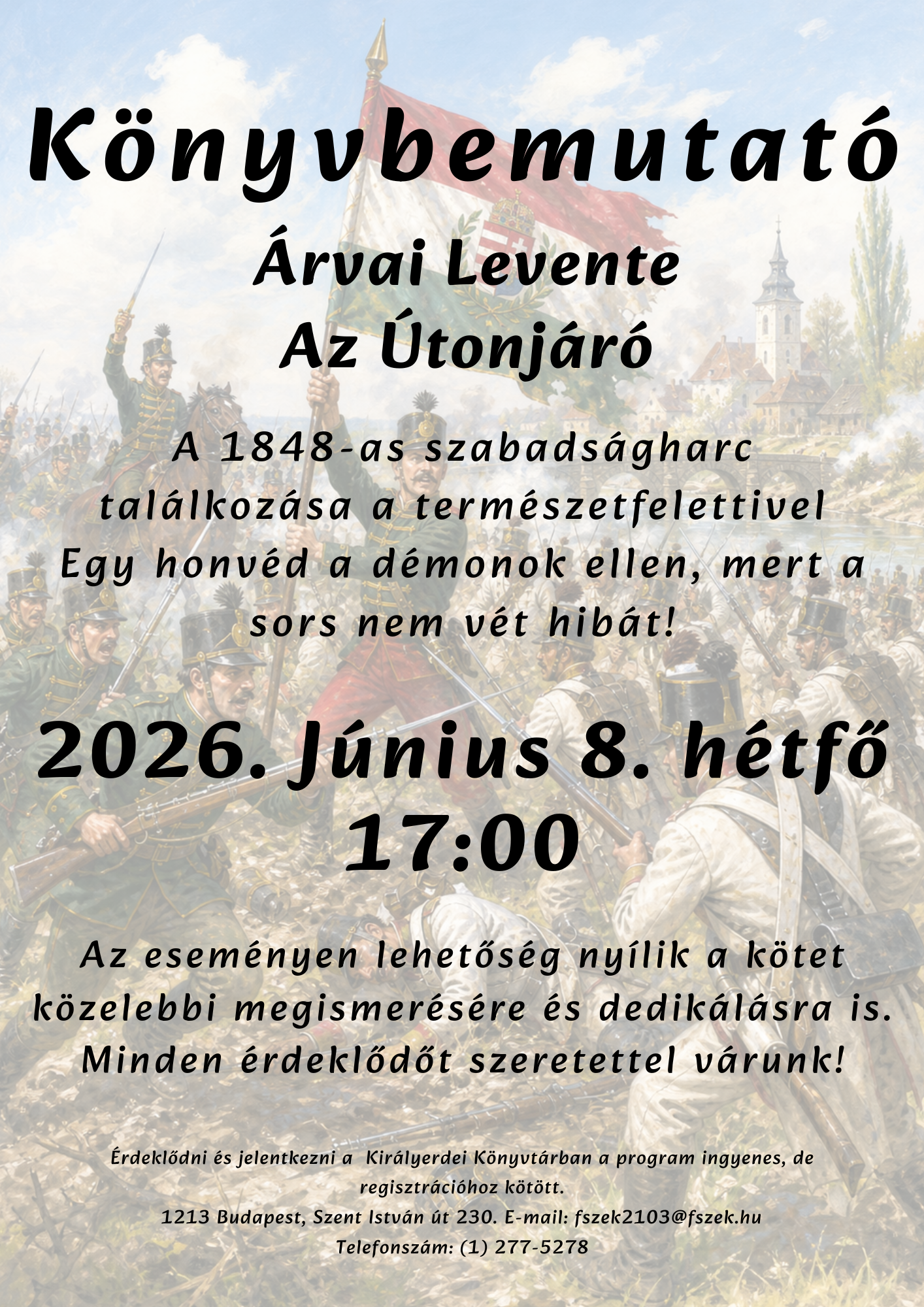 Szabadságharcosokat ábrázoló festmény a plakát hátterében