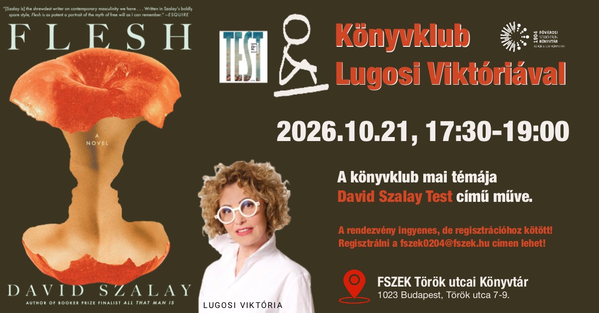 A könyvklub plakátja melyen látszik a könyvklub témája David Szalay Test című könyve angol kiadásának borítója és Lugosi Viktória