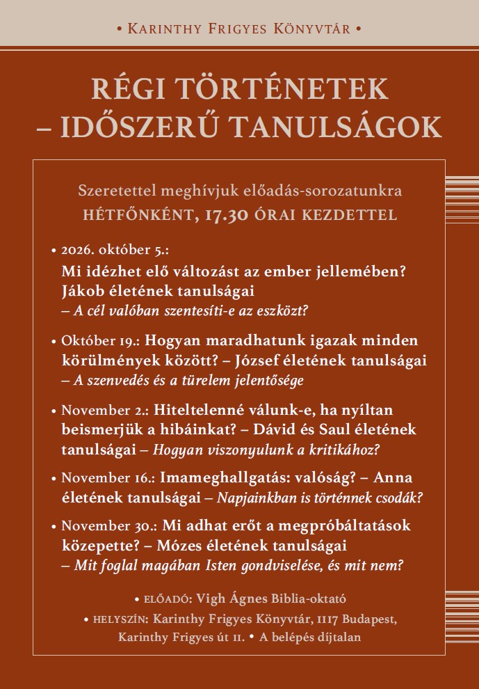 Régi történetek, időszerű tanulságok felirat a kép nélküli plakáton