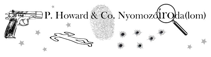 P. Howard & Co. Nyomozóiroda(lom)  plakát