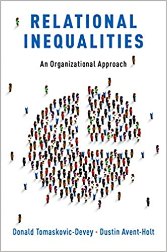 Donald Tomaskovic-Devey Dustin Avent-Holt Relational Inequalities című könyv borítója