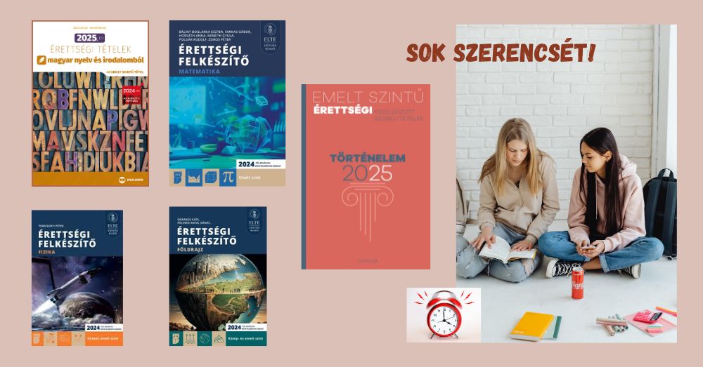 A képmontázsban az érettségire felkészítő könyvek borítói szereplenek 