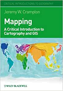 Jeremy W. Crampton Mapping A Critical Intoduction to Cartography and GIS című könyv borítója
