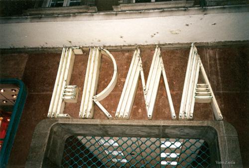 Neon sign ERMA that can be seen presently as well. 