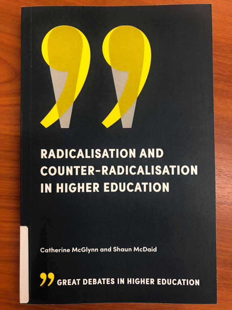 Catherine McGlynn és Shaun McDaid Radicalisation and Counter-Radicalisation in Higher Education című könyv borítója 