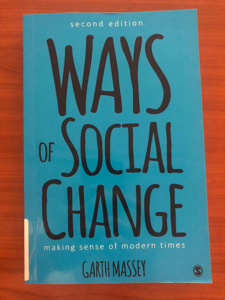 Garth Massey Ways of Social Change Making Sense of Modern Times című könyv borítója